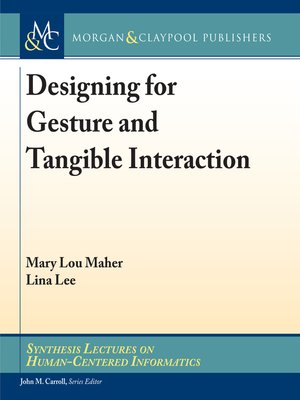 cover image of Designing for Gesture and Tangible Interaction